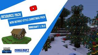 Epic New Default-Style Christmas Pack 1.19.3 Free Download