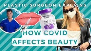 How Covid Impacts Beauty Fillers Botox and Implants after CV-19