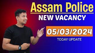 Assam Police New Vacancy 2024   Assam Police Recruitment 2024