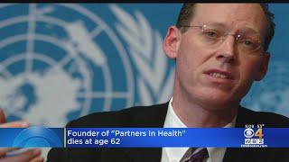 Dr. Paul Farmer Founder Of Partners In Health Dies At 62