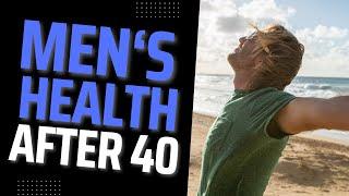 5 Actually Useful Doable Mens Health Tips After 40