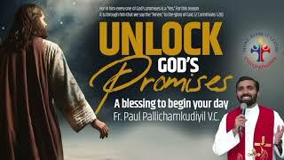 Unlock Gods Promises a blessing to begin your day Day 169 - Fr Paul Pallichamkudiyil VC