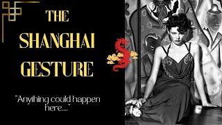 The Shanghai Gesture 1941 Film Noir