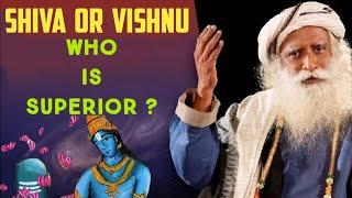 Vishnu is Superior ??  Sadhguru Speaks