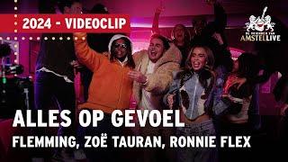 Alles Op Gevoel Officiële videoclip  De Vrienden van Amstel LIVE 2024