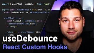 React Custom Hooks useDebounce - Simply Explained