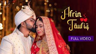 Best Full Muslim wedding Video Afrin & Taufiq Full Cinematic Wedding Video - RIG PHOTOGRAPHY