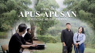 DWIK SA - APUS-APUSAN OFFICIAL MUSIC VIDEO