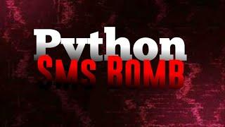 Sms Bomber Python 2023 Daha İyisi Yok