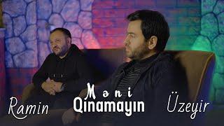 Uzeyir Mehdizade & Ramin Edaletoglu - Meni Qinamayin 2023 Yeni Klip