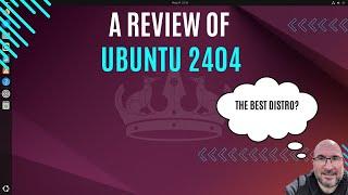 An Everyday Linux User Review Of Ubuntu 24.04