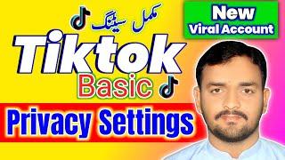 Tiktok privacy settings 2024  TikTok complete privacy settings kaise kare 2024