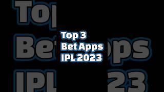 Top 3 Best Betting Apps In IPL 2023  Top 3 Highest Paying Betting Apps 