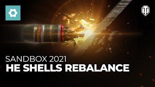 HE Shells Rebalance. Sandbox 2021