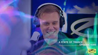 A State of Trance Episode 1099 @astateoftrance