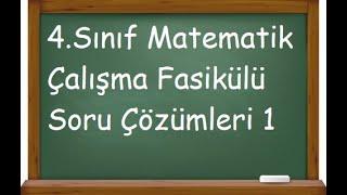 4.Sınıf Meb Çalışma Fasikülü Matematik Çözümleri ilk 15 soru