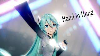 【MMD】Hand in Hand - YYB Miku