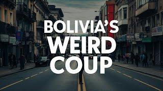 Bolivia Just Survived a Really Weird Coup. Here’s What Happened.