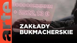 Zakłady bukmacherskie wielomilionowy biznes który niszczy życie  ARTE.tv Dokumenty