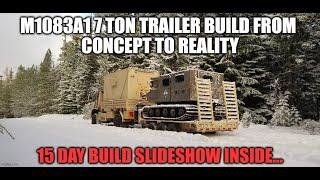 M1083A1 7 ton trailer build Day 365 build slideshow and registrationuse timeline