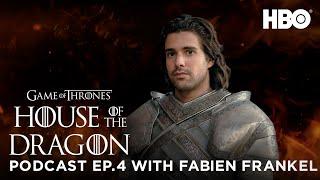 HOTD Official Podcast Ep. 4 “King of the Narrow Sea” with Fabien Frankel House of the Dragon HBO