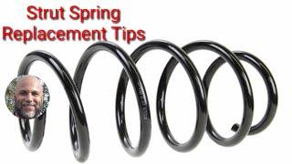 Strut Spring Replacement Tips