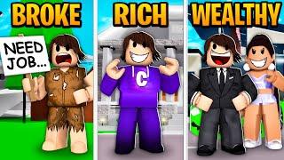 BROKE to RICH to WEALTHY in Roblox