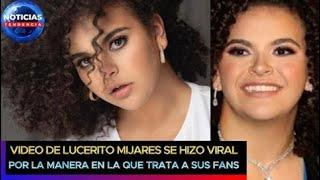 Video de Lucerito Mijares se hizo viral por la manera en la que trata a sus fans #luceritomijares