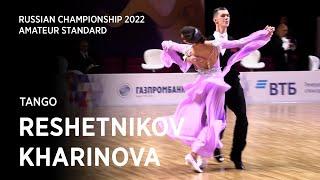 Ivan Reshetnikov - Elizaveta Kharinova  Tango  1.2 F  Amateur St  Russian Championship 2022