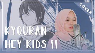 【Rainych】 Noragami Aragoto OP 「Kyouran Hey Kids」 cover