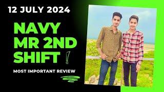NAVY EXAM REVIEW SSRMR 12 JULY 2024 2ND SHIFT ।। MOST IMPORTANT QUESTIONS।। #mr #navy