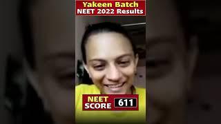 Maine bas Aapko Follow Kiya   NEET 2022 Result  YAKEEN Batch Topper