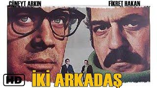 İki Arkadaş Türk Filmi  FULL İZLE  Cüneyt Arkın  Fikret Hakan
