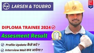 L&T DET 2024 Profile Update & Interview  Process। L&T Diploma Trainee 2024। Interview Guidance