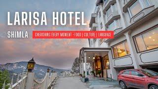 Larisa Hotel Shimla  Luxury Hotel in Shimla with valley view rooms