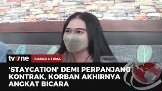 Polisi Akan Panggil Manajer Perusahaan yang Ajak Karyawati Staycation Demi Kontrak Kerja  tvOne