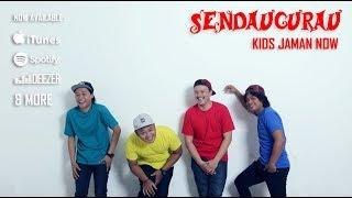 Sendau Gurau - Kids Jaman Now  Official Audio Music 