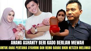 Alhamdulillah  Begini Reaksi Syahrini & Reino Barak Saat Terima Kado Mewah Dari Anang Ashanty