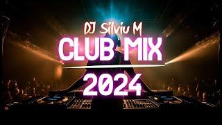 Music Mix 2024  Party Club Dance 2024  Best Remixes Of Popular Songs 2024 MEGAMIX DJ Silviu M