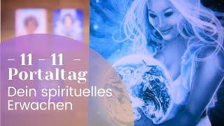 *1111* Portaltag - Dein spirituelles Erwachen - Botschaften für dich #Reading #Orakel #Tarot #Engel