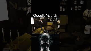 Occult Magick - Part 1