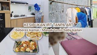 Kesibukan IRT tanpa ART di rumah minimalis  Beres beres kamar berantakan  Masak 3 menu sederhana