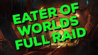 Destiny 2 Full Eaters Of Worlds Raid Lair World 2nd