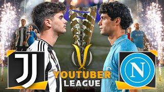 JUVENTUS - NAPOLI ️ YOUTUBER LEAGUE ► LA FINALISSIMA  2324