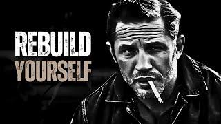 REBUILD YOURSELF - Motivational Speech