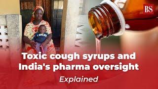 Penjelasan Sirup obat batuk beracun dan pengawasan farmasi India