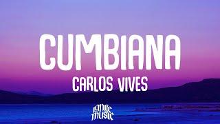 Carlos Vives - Cumbiana Lyrics