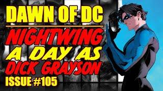 Nightwing  A day as Dick Grayson  issue 105 2023