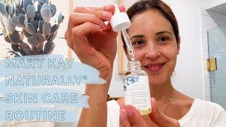 Naturally® Skin Care Routine  Mary Kay