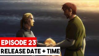 Vinland Saga Season 2 Episode 23 Release Date